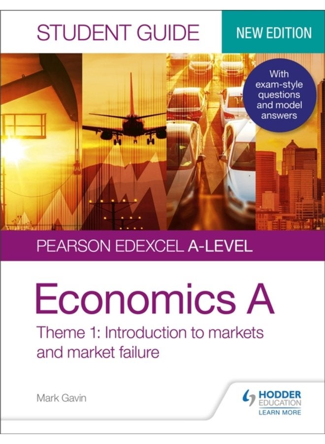 Pearson Edexcel A level Economics A Student Guide Theme 1 Introduction to markets and market failure - Paperback
