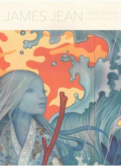 Pareidolia : A Retrospective of Both Beloved and New Works by James Jean