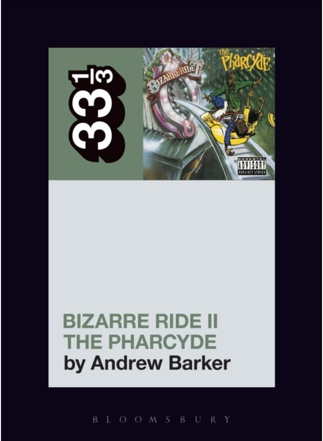 The Pharcyde s Bizarre Ride II the Pharcyde - Paperback