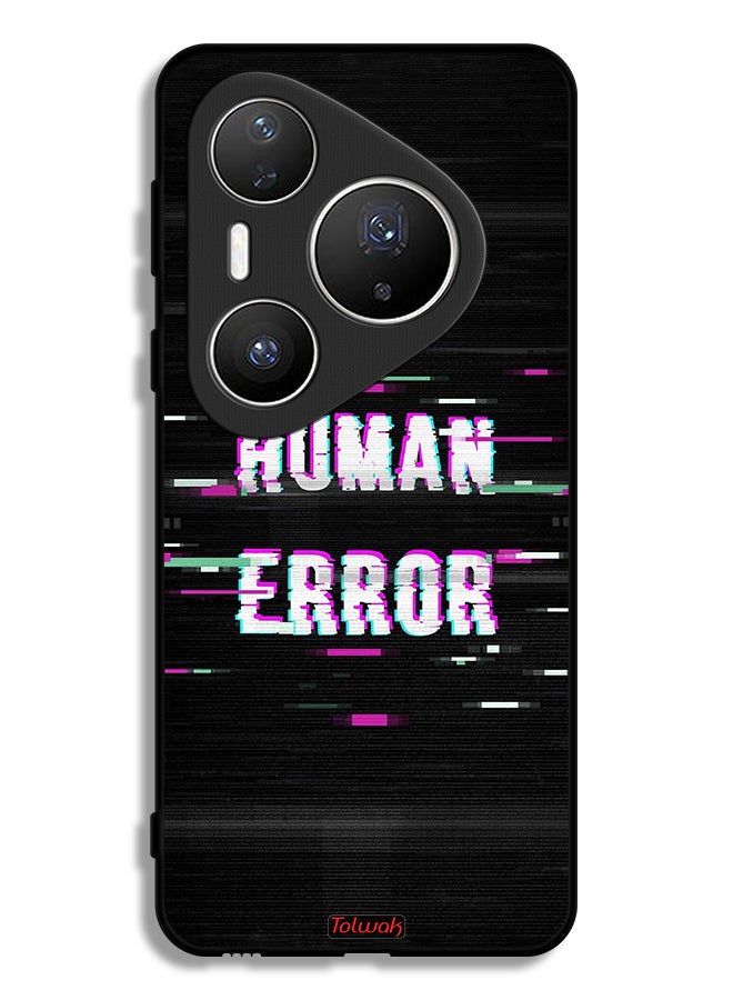 Tolwak Huawei Pura 80 Pro Plus Protective Case Cover Human Error - Image 1