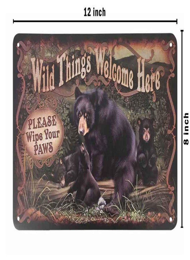 لوحة معدنية عليها صورة دب من ماركة AOYEGO Wild Things، دب في الغابة، مرحباً بك هنا، يرجى مسح مخالبك. لوحات معدنية عتيقة للمقاهي والحانات والمتاجر، لوحات جدارية مزخرفة، لوحات مرحة بتصميم كلاسيكي للرجال والنساء، مقاس 8 × 12 بوصة. - Image 2