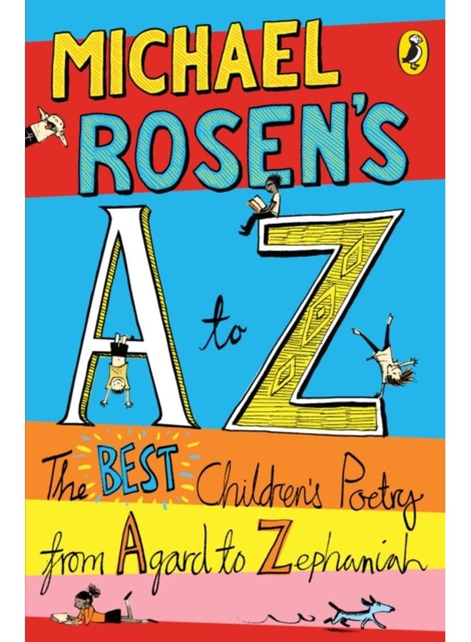 Michael Rosen s A Z The best children s poetry from Agard to Zephaniah - Paperback