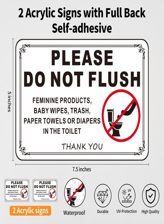 Frohllia (2 Pack) Do Not Flush Sign - 7.5x5 Inches Acrylic Bathroom Rules Sign with Strong Self-Adhesive, No Drilling Needed - Ideal for Restrooms, Toilets, Public Washrooms, Hotels & Home Use (White) - Image 2
