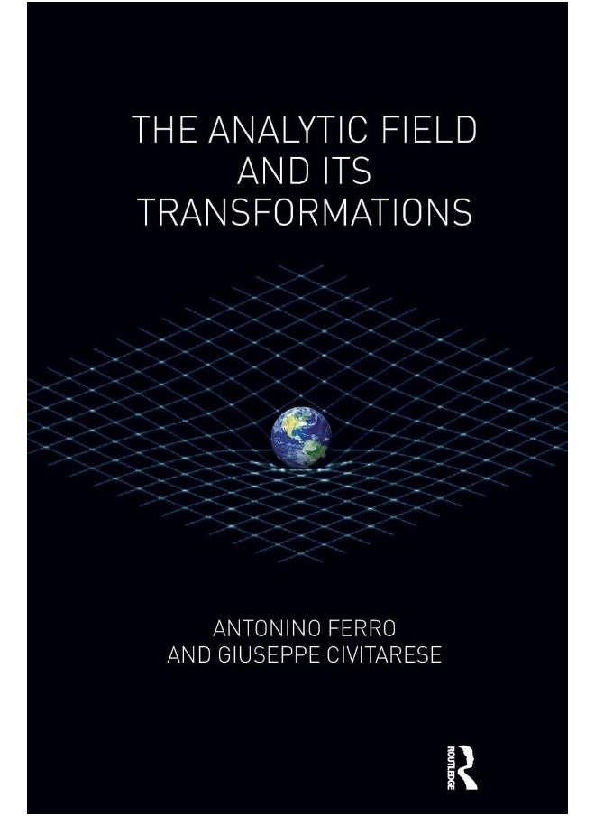 The Analytic Field and its Transformations 