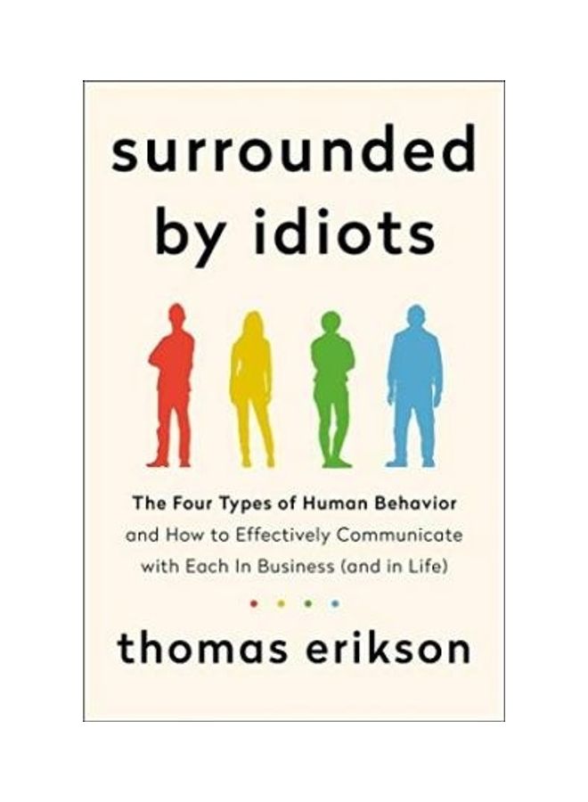 Surrounded By Idiots