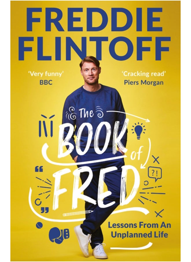 The Book of Fred : Funny anecdotes and hilarious insights from the much-loved TV presenter and cricketer 