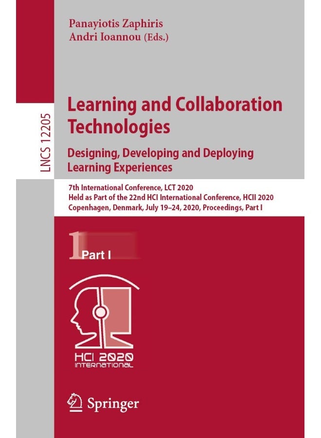 Learning and Collaboration Technologies. Designing: 7th International Conference, Lct 2020, Held as Pa