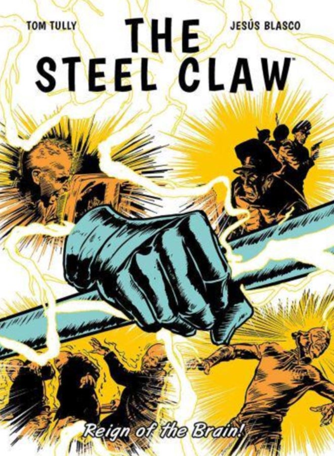 The Steel Claw: Reign of The Brain