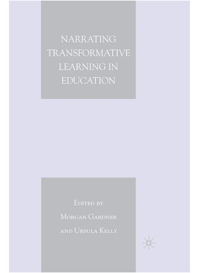 Narrating Transformative Learning in Education 