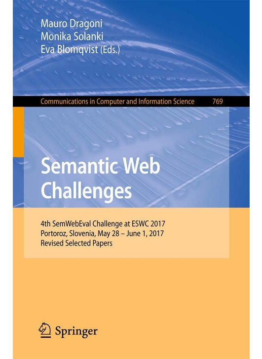 Semantic Web Challenges: 4th SemWebEval Challenge at ESWC 2017, Portoroz, Slovenia, May 28 - June 1, 2017, Revised Selected Papers