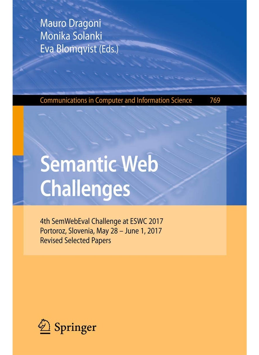 Semantic Web Challenges: 4th SemWebEval Challenge at ESWC 2017, Portoroz, Slovenia, May 28 - June 1, 2017, Revised Selected Papers 