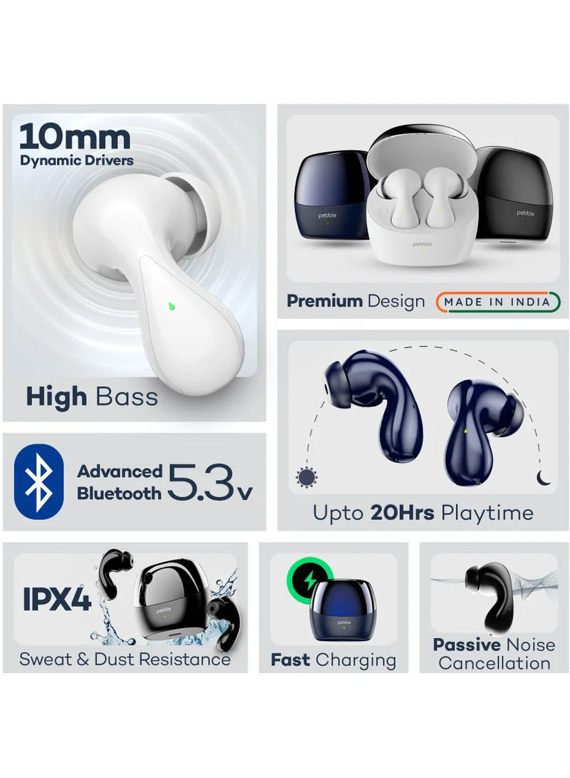 Pebble Wave Buds High Bass Clear Sound Quality, Passive Noise Cancellation, 10mm Dynamic Drivers, Premium Design, Up to 20Hrs Play time, IPX4