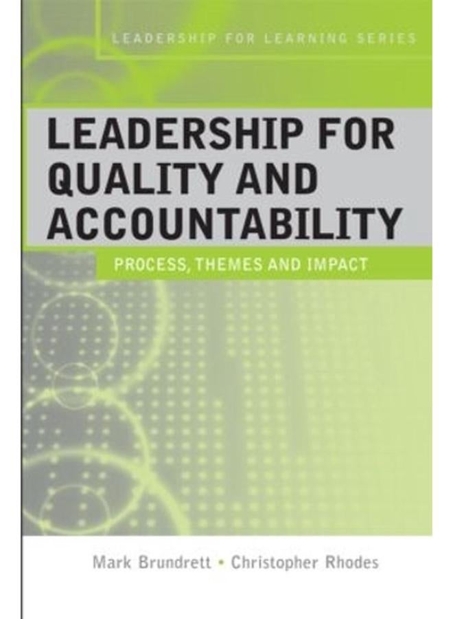 Leadership for Quality and Accountability in Education (Leadership for Learning Series) 
