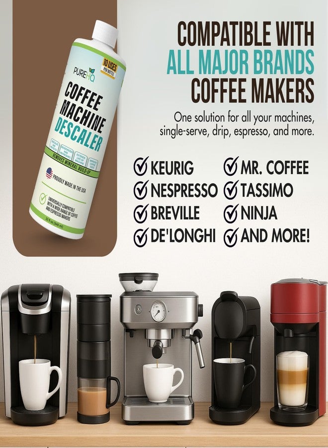 PUREHQ Coffee Machine Descaler - 10 Uses - Keurig Descaling Solution - Universal Descaler for Keurig, Nespresso, Delonghi, Breville, Ninja and All Single Use Coffee and Espresso Machines - Made in USA - Image 4