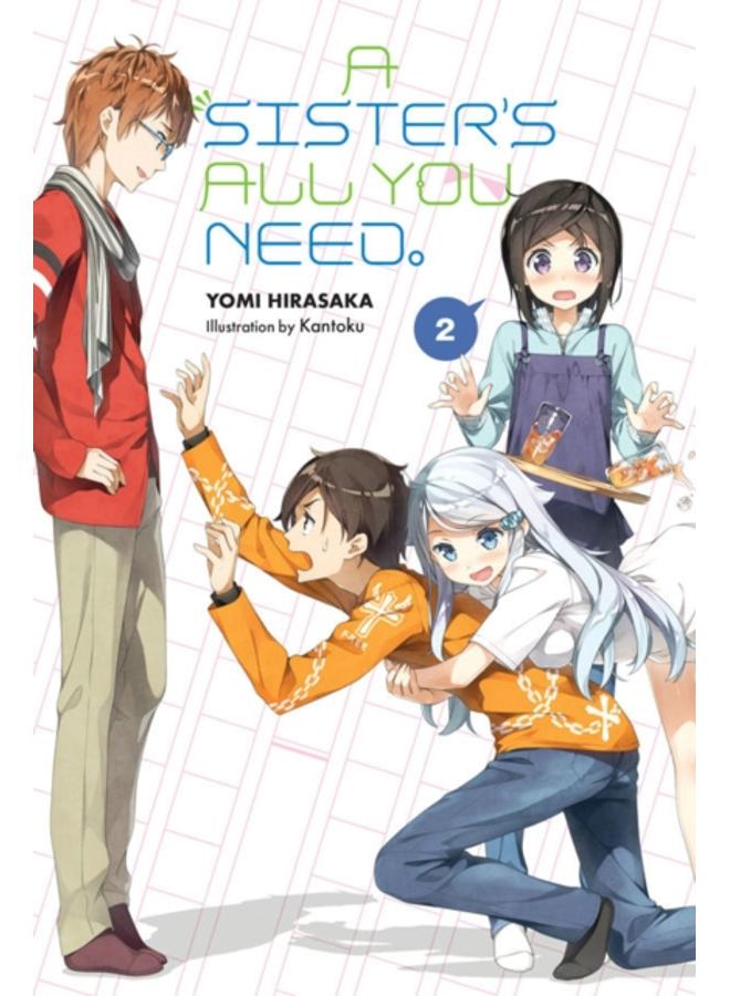 A Sister's All You Need., Vol. 2 (light novel) 