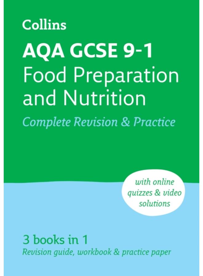 AQA GCSE 9-1 Food Preparation & Nutrition Complete Revision & Practice : Ideal for the 2024 and 2025 Exams