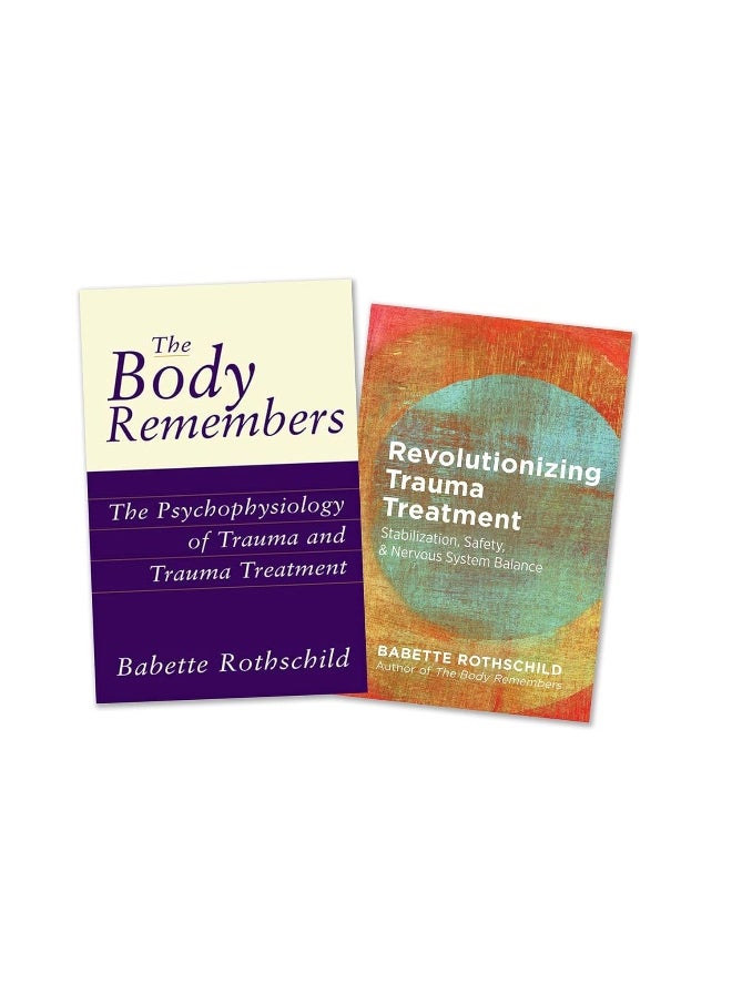 The Body Remembers Volume 1 and Revolutionizing Trauma Treatment, Two-Book Set 