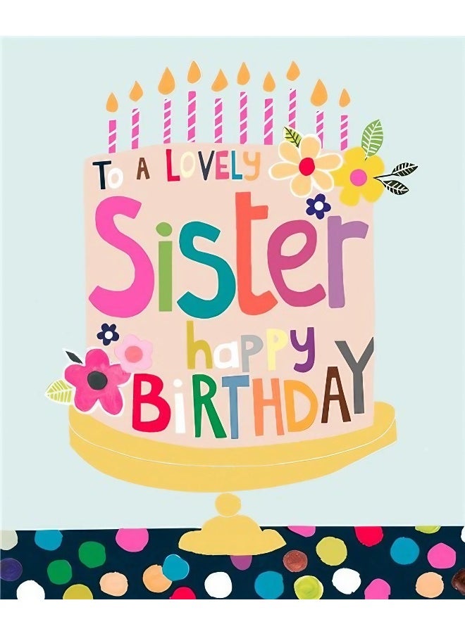 UK Greetings - UK Greetings To A Lovely Sister Happy Birthday Card - Image 1