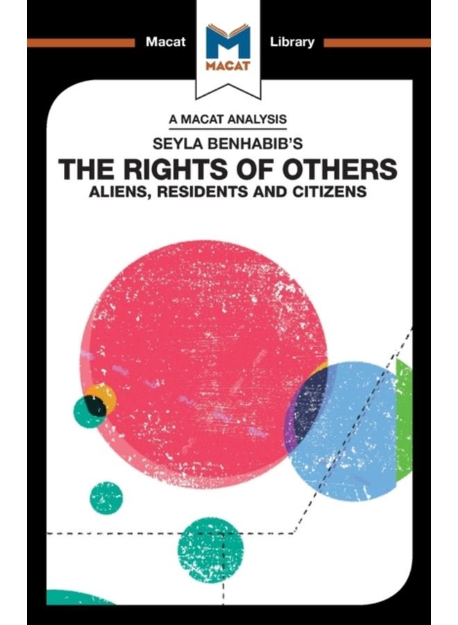 An Analysis of Seyla Benhabib s The Rights of Others Aliens Residents and Citizens - Paperback