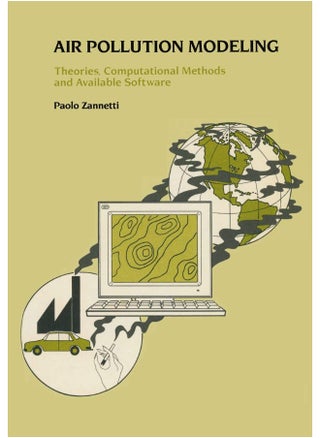 Air Pollution Modeling: Theories, Computational Methods and Available Software - pzsku/Z4BBDBE83211CAF407B84Z/45/1747922237/d6f9861f-2ccd-417e-8736-a626fa39214a