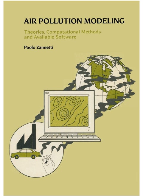 Air Pollution Modeling: Theories, Computational Methods and Available Software
