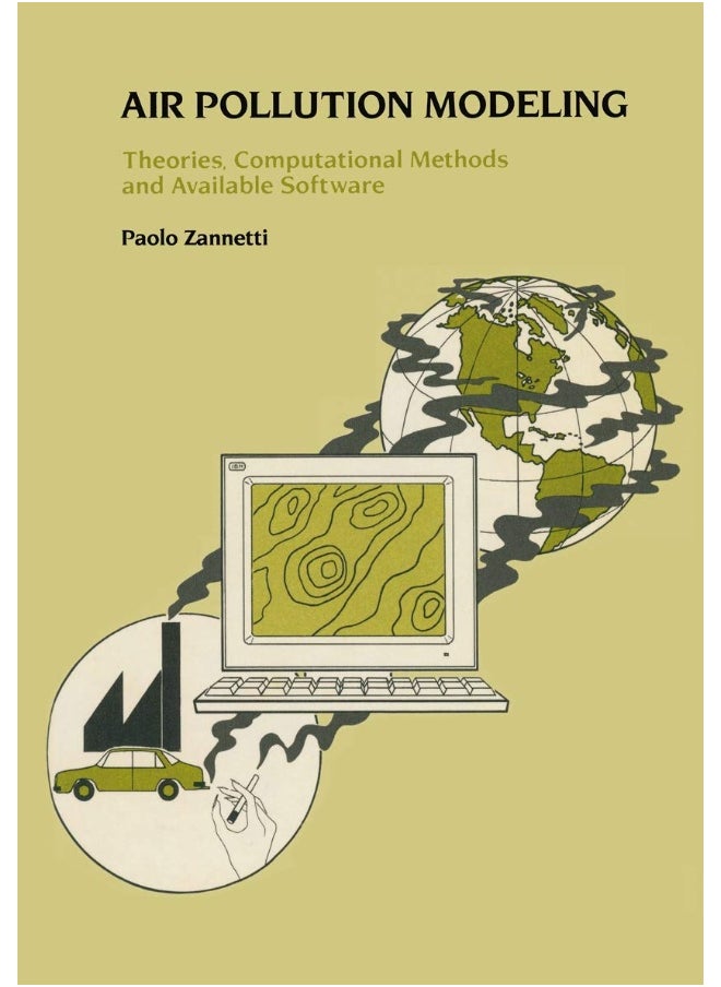 Air Pollution Modeling: Theories, Computational Methods and Available Software 