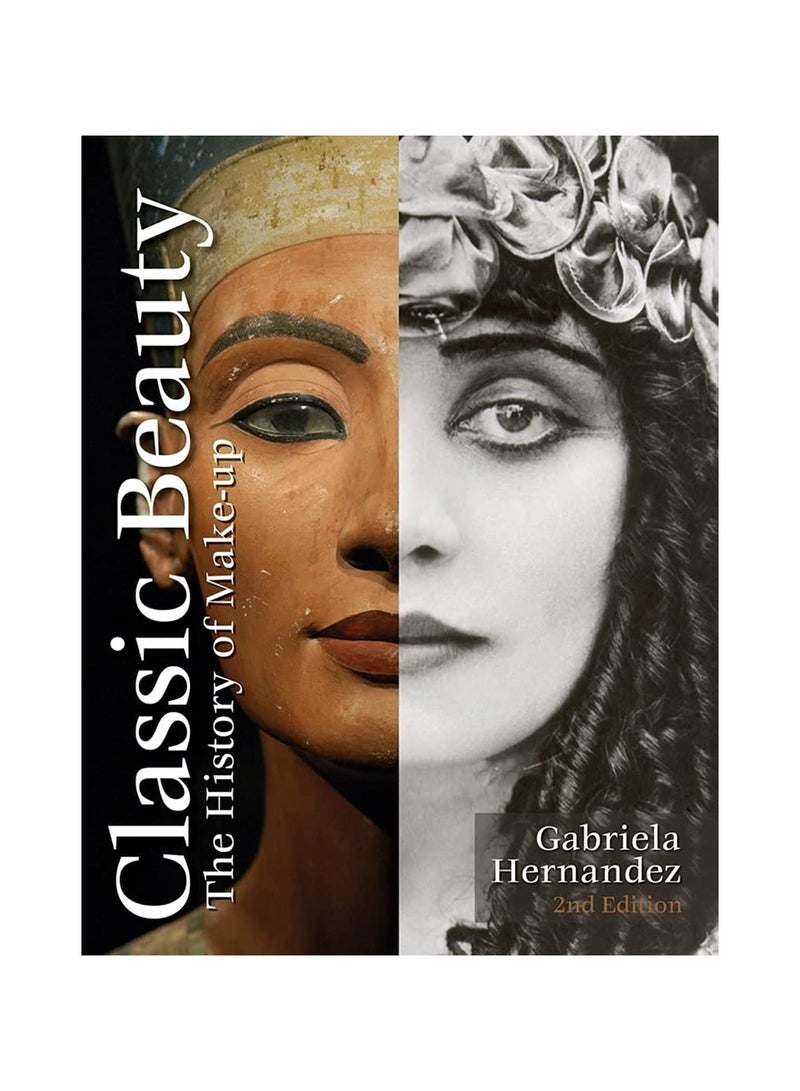 Classic Beauty The History of Makeup 
