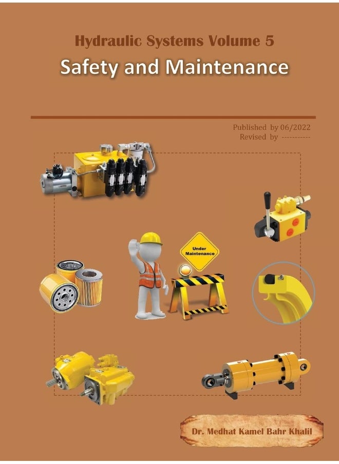 Hydraulic Systems Volume 5: Safety and Maintenance  - Image 1