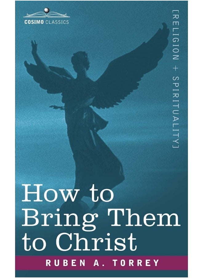 How to Bring Them to Christ 