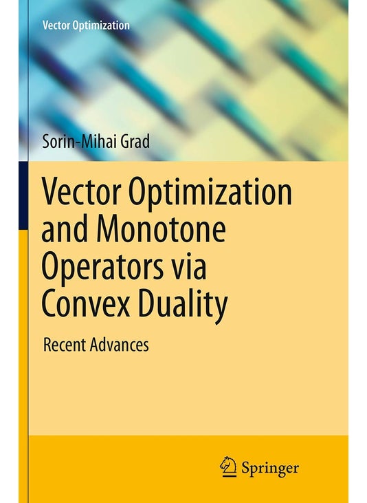 Vector Optimization and Monotone Operators via Convex Duality: Recent Advances