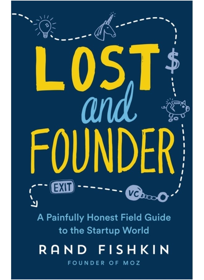 null - Lost and Founder : A Painfully Honest Field Guide to the Startup World - Image 1