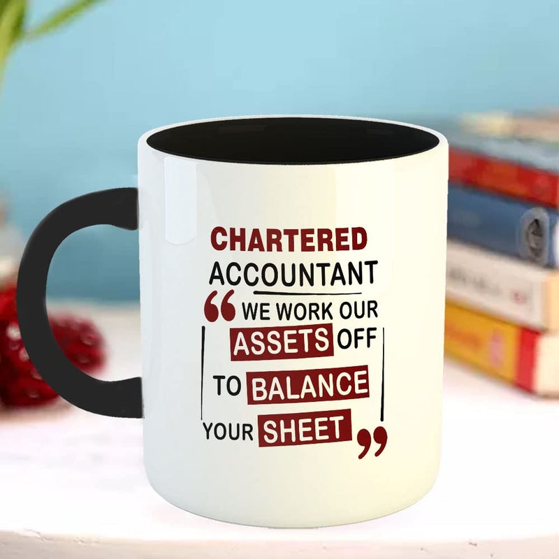 Happu Printed Ceramic Coffee Mug for Chartered Accountants We Work Our Assets Off to Balance Your Sheet Gift for CA Students Aspirants CA Professionals Accountants 325 ML11Oz 3217BK - Image 3