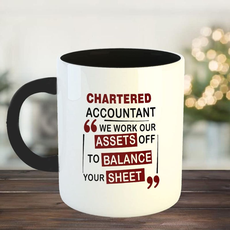 Happu Printed Ceramic Coffee Mug for Chartered Accountants We Work Our Assets Off to Balance Your Sheet Gift for CA Students Aspirants CA Professionals Accountants 325 ML11Oz 3217BK - Image 2