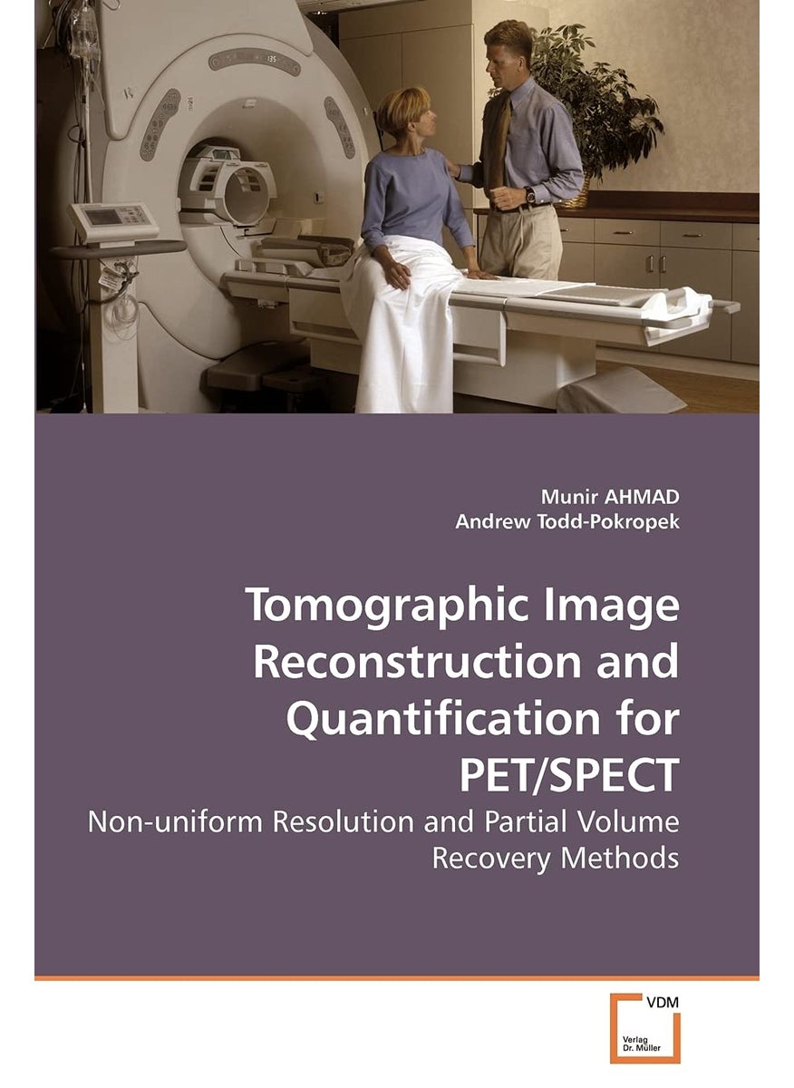 Tomographic Image Reconstruction and Quantification for PET/SPECT  - Image 1
