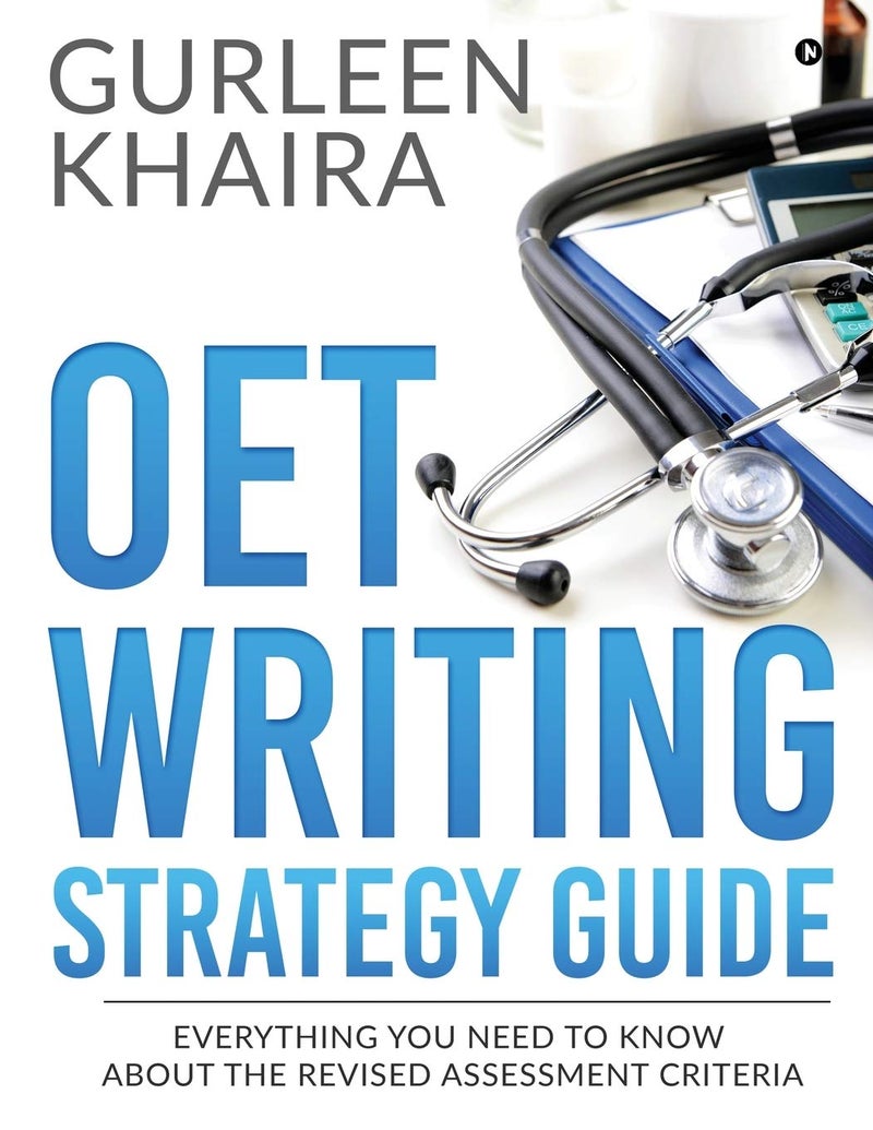 OET Writing Strategy Guide : Everything You Need to Know About the Revised Assessment Criteria