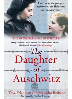 The Daughter of Auschwitz : THE SUNDAY TIMES BESTSELLER - a heartbreaking true story of courage, resilience and survival