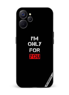 Protective Case Cover For Realme 10 5G I'M Only For You Design Multicolour