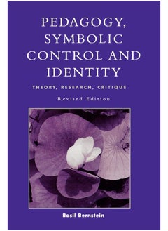 Pedagogy, Symbolic Control, and Identity 