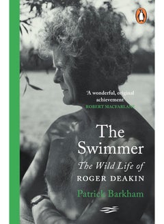 The Swimmer: The Wild Life of Roger Deakin 