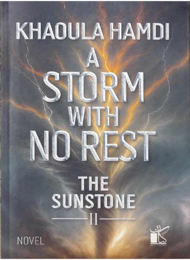 A storm with no rest english version ( the sunstone ) by Khawla Hamdy