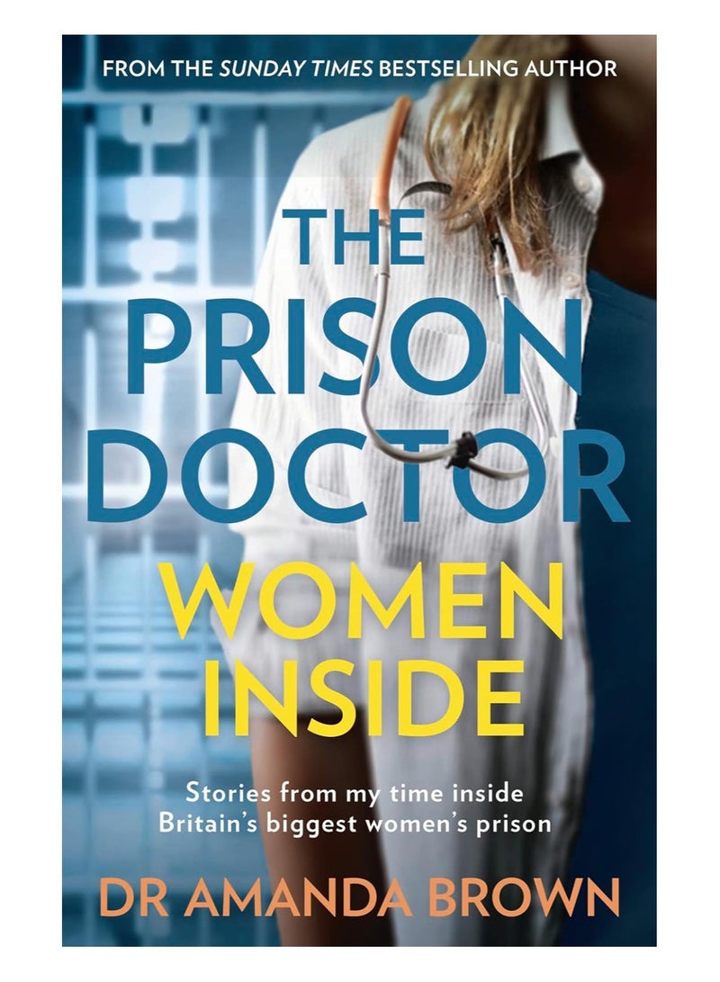The Prison Doctor Women inside