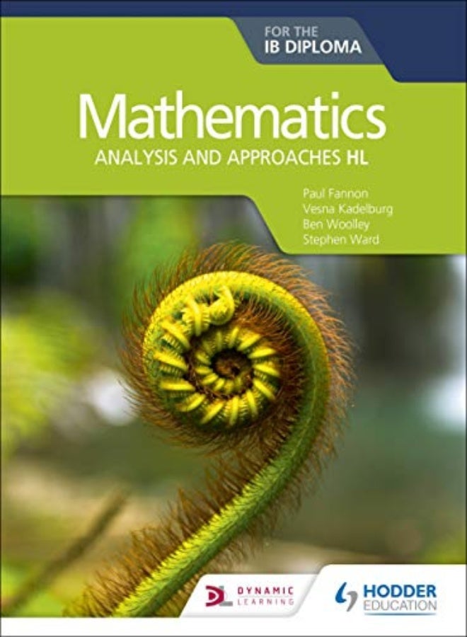 Mathematics For The Ib Diploma: Analysis And Approaches Hl: Analysis And Approaches Hl
