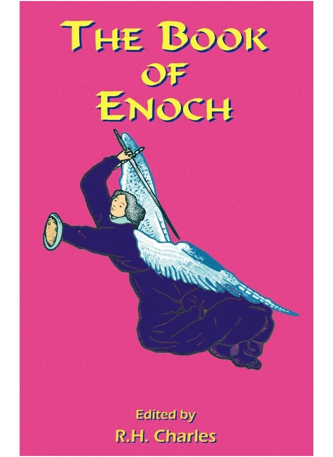 The Book of Enoch: A Work of Visionary Revelation and Prophecy, Revea 