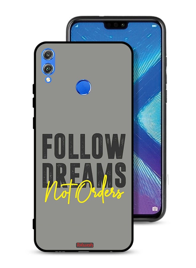 Tolwak Honor 8X Protective Case Cover Follow Dreams Not Orders - Image 1