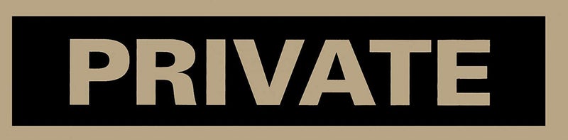 Headline Sign 9357 SelfStick Sign Private 2 Inches by 8 Inches Made in USA