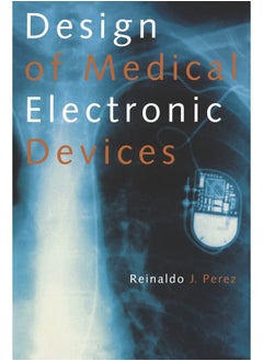 Design of Medical Electronic Devices