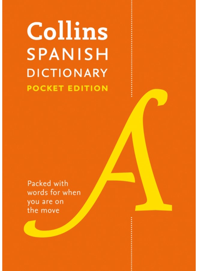 Spanish Pocket Dictionary : The Perfect Portable Dictionary (Collins Pocket) (8TH)