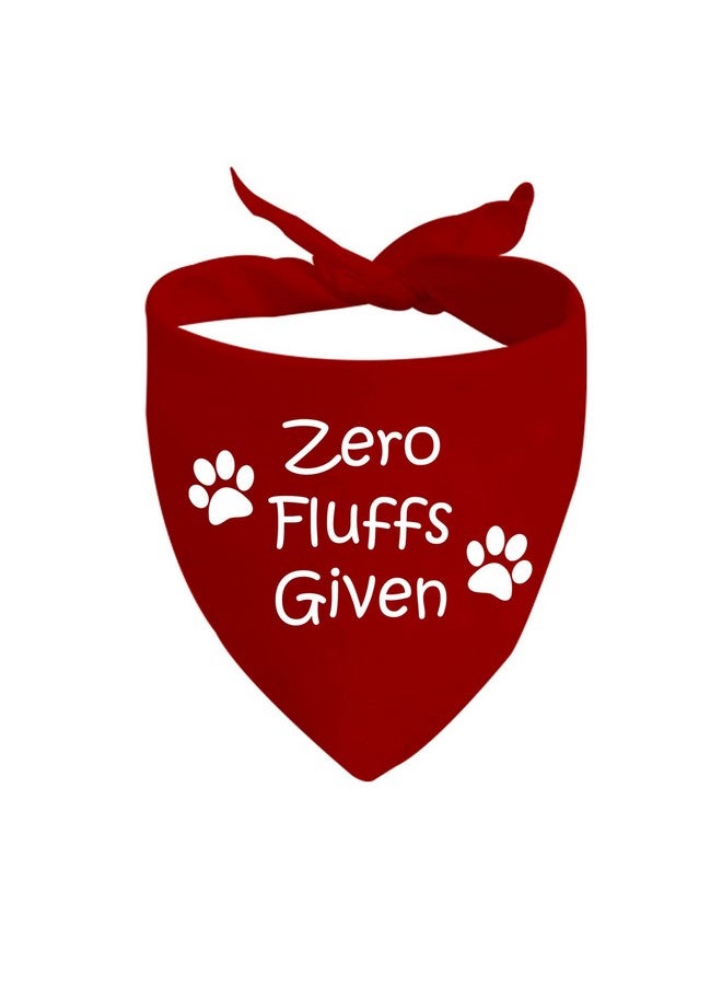 JXGZSO 1 Piece Zero Fluffs Given Dog Bandana Funny No Fluffs Given Dog Bandana (Zero Fluffs D) - Image 1