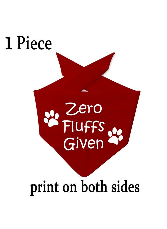 JXGZSO 1 Piece Zero Fluffs Given Dog Bandana Funny No Fluffs Given Dog Bandana (Zero Fluffs D) - Image 2