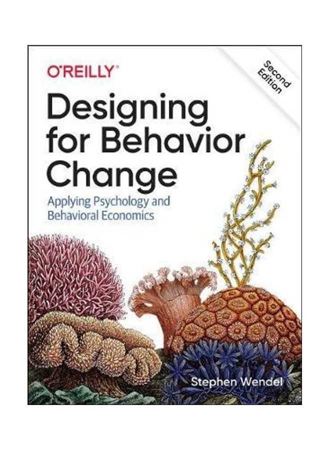 Designing for Behavior Change: Applying Psychology and Behavioral Economics - Image 2